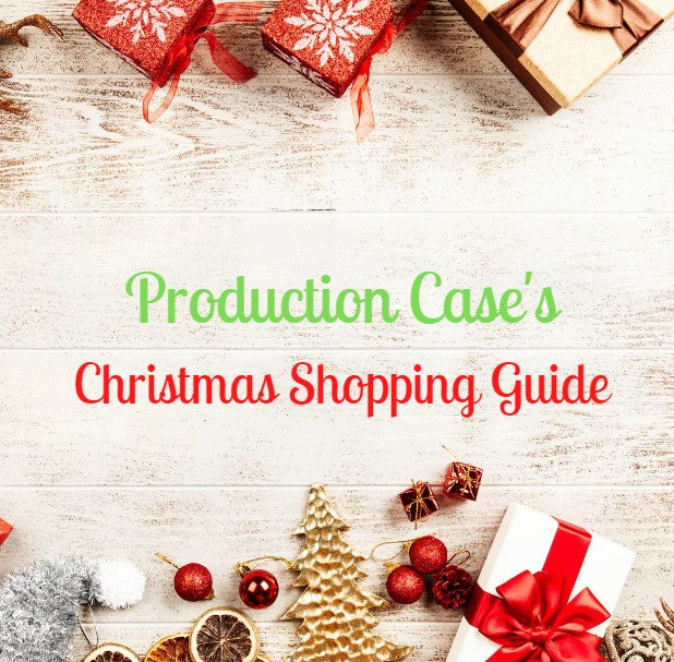 Production Case's Christmas Shopping Guide